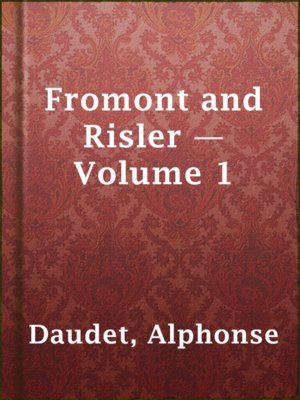 cover image of Fromont and Risler — Volume 1